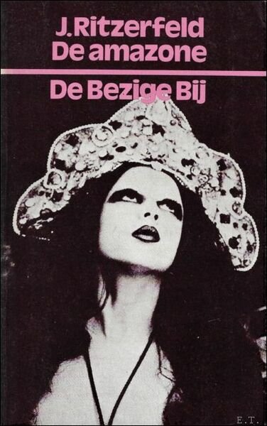 DE AMAZONE. I. DE SCHRIJVER EN ZIJN DOCHTER. II. TIEN …