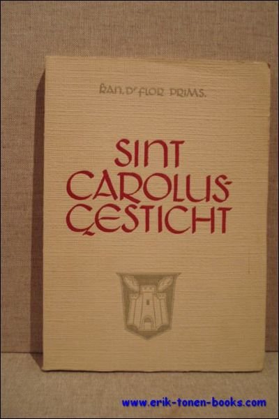 Sint Carolusgesticht. 1852 - 1952.