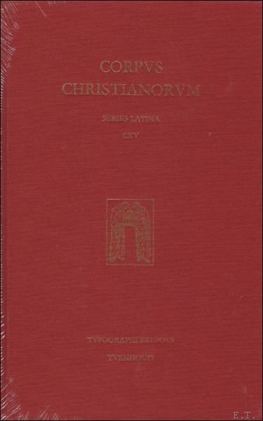 Corpus Christianorum. Iulianus Toletanus Opera I Prognosticon futuri saeculi libri …