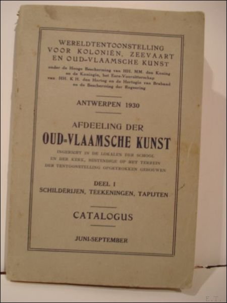 Antwerpen 1930 afdeeling der oud- Vlaamsche kunst, catalogus juni september.