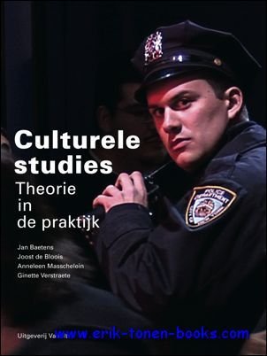 Culturele studies. Theorie in de praktijk,