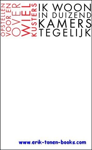 Ik woon in duizend kamers tegelijk. Opstellen voor en over …