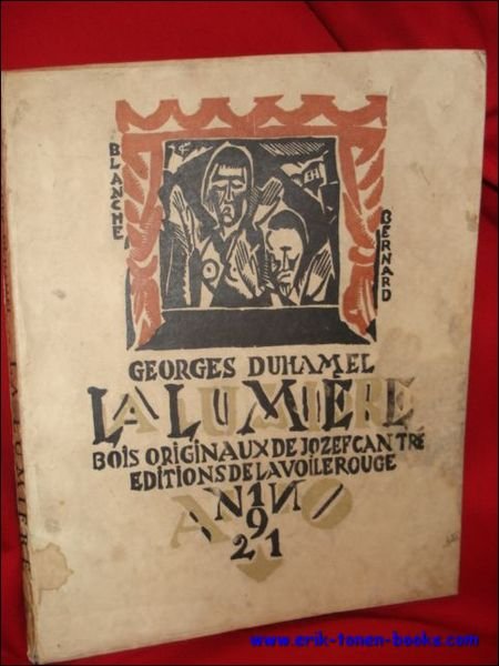 LA LUMIERE. Piece en quatre actes de Georges DUHAMEL.