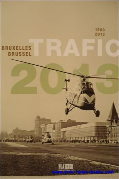 Kalender - calender 2013, Brussel, Bruxelles, trafic.