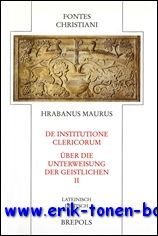 Hrabanus Maurus De institutione clericorum - Uber die Unterweisung der …