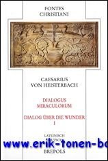 Caesarius von Heisterbach Dialogus Miraculorum - Dialog uber die Wunder,