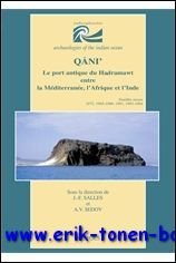 Qani'. Le port antique du Hadramawt entre la Mediterranee, l'Afrique …