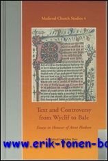 Text and Controversy from Wyclif to Bale Essays in Honour …