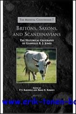 Britons, Saxons, and Scandinavians The Historical Geography of Glanville R. …