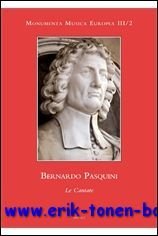 Bernardo Pasquini. Le Cantate,