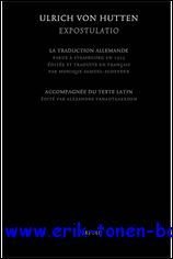 Ulrich von Hutten. Expostulatio La traduction allemande parue a Strasbourg …