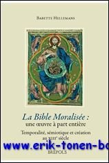 Bible Moralisee, une oeuvre a part entiere. Temporalite, semiotique et …