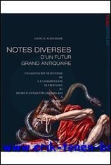 Notes diverses d'un futur grand antiquaire. Un manuscrit de jeunesse …