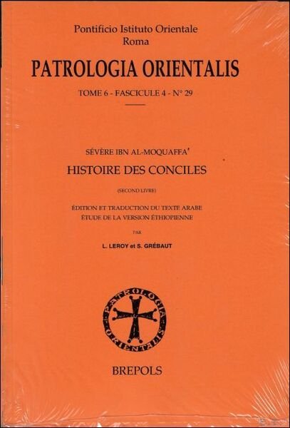 Histoire des Conciles de Severe Ibn-al-Moquaffa,