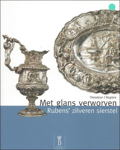 Met glans verworven Rubens' zilveren sierstel. Gift van Pierre en …