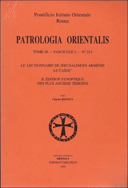 lectionnaire de Jerusalem en Armenie, le Casoc' II. Edition synoptique des plus anciens temoins,