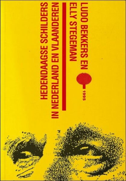 Hedendaagse schilders in Nederland en Vlaanderen.