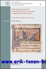 Costuma d'Agen A Thirteenth-Century Customary Compilation in Old Occitan. Transcribed …