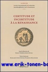 Certitude et incertitude a la Renaissance,
