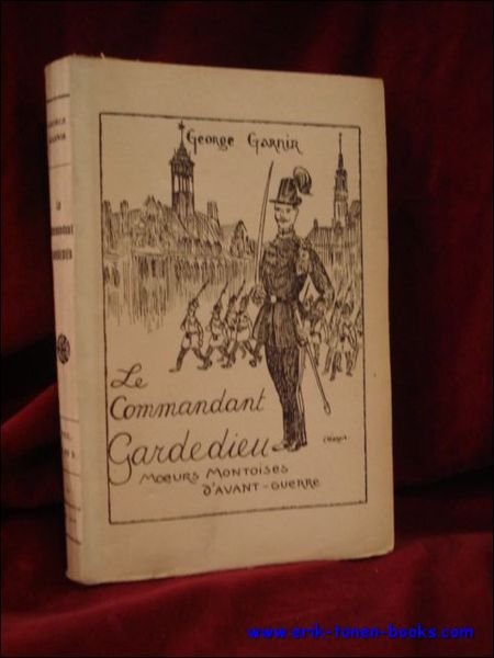 commandant Gardedieu. Moeurs montoises d'avant-guerre.