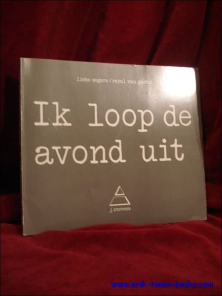 Ik loop de avond uit.