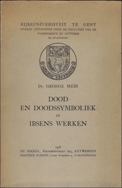 DOOD EN DOODSSYMBOLIEK IN IBSENS WERKEN. ( gesigneerd, opdracht).