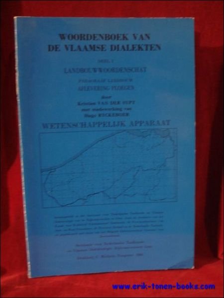 Woordenboek van de Vlaamse dialekten. Deel I Landbouwwoordenschat Paragraaf landbouw …