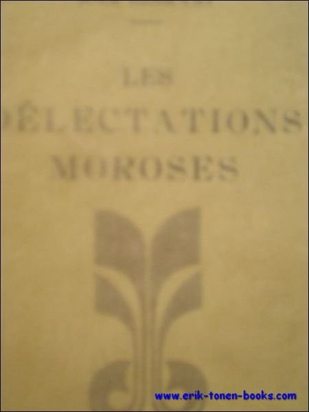 delectations moroses,