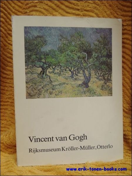 Vincent van Gogh. Catalogus van 278 werken in de verzameling …