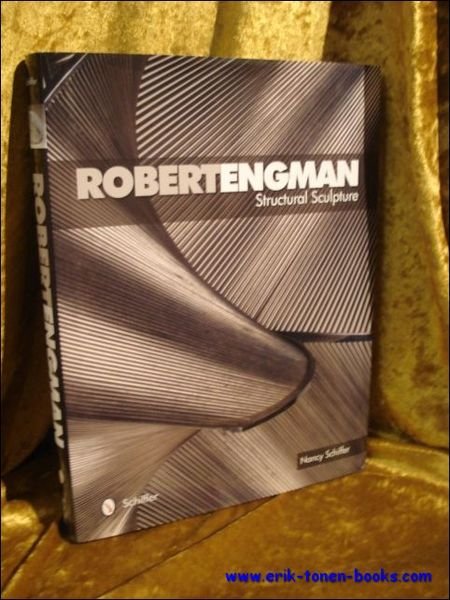 Robert Engman: Structural Sculpture;