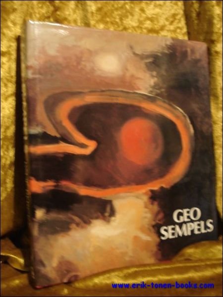 GEO SEMPELS, schilders monografie **Met handgeschreven opdracht van de schilder.