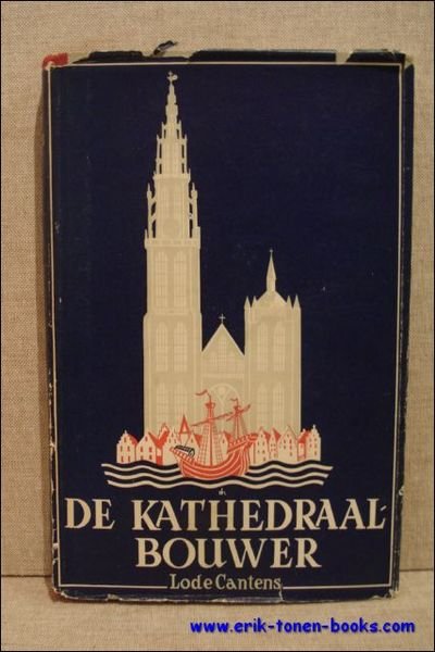 DE KATHEDRAALBOUWER,