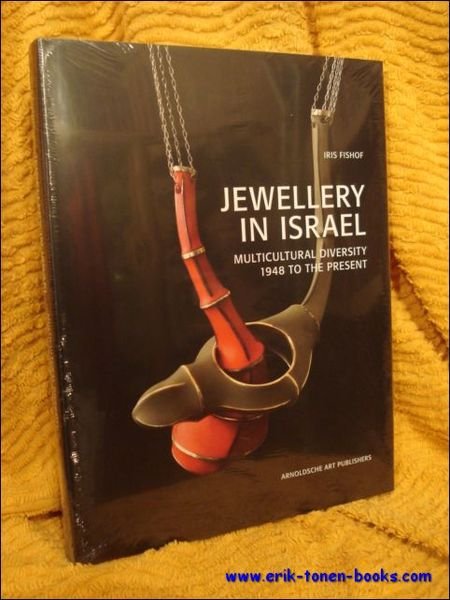 Jewellery in Israel, Multicultural Diversity 1948 to the Present.