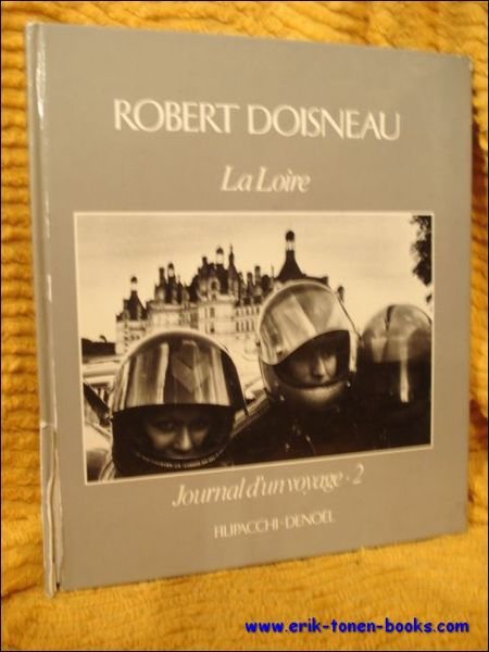 Loire. Journal d'un voyage. 2.