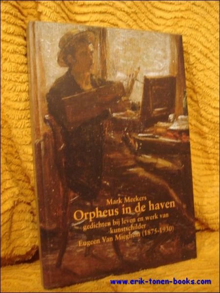 Orpheus in de haven. Gedichten bij leven en werk van …