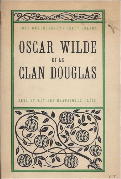 OSCAR WILDE ET LE CLAN DOUGLAS.