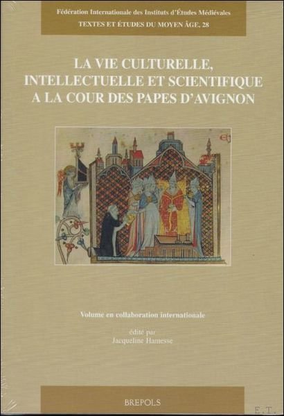 vie culturelle, intellectuelle et scientifique a la cour des Papes …
