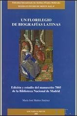 florilegio de biografias latinas, Edicion y estudio del manuscrito 7805 …