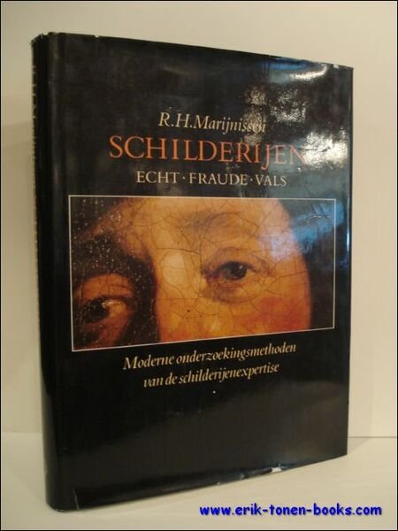 Schilderijen. Echt. Fraude. Vals. Moderne onderzoekingsmethoden van de schilderijenexpertise.