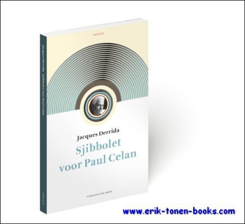 Sjibbolet voor Paul Celan .