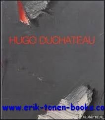 HUGO DUCHATEAU, MONOGRAFIE