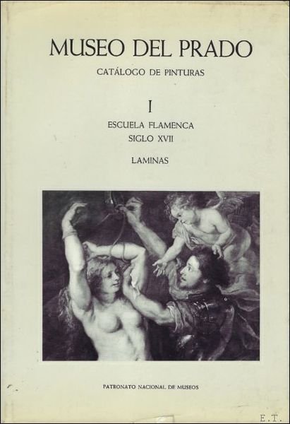 ESCUELA FLAMENCA SIGLO XVII. MUSEO DEL PRADO CATALOGO DE PINTURAS. …