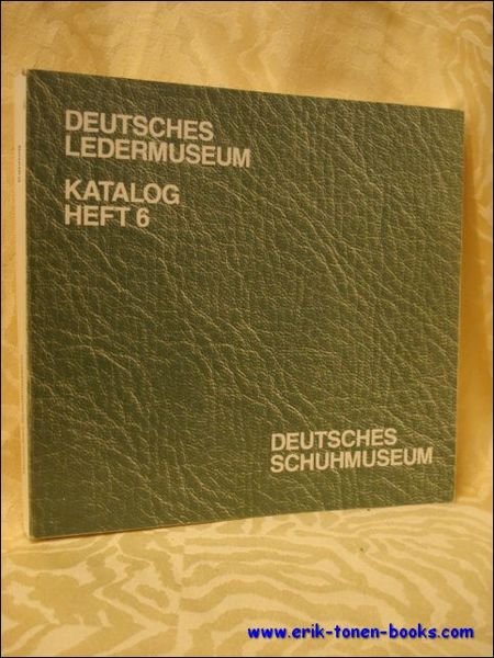 Deutsches Ledermuseum. Katalog. Heft 6. Katalog der Sonderaustellung "Markt in … | Immagine Gallery 1