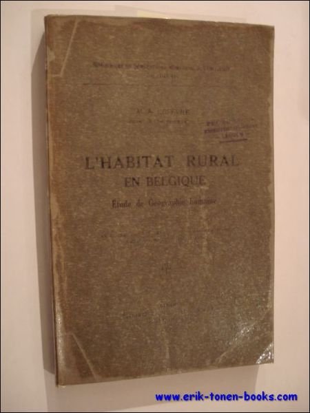 habitat rural en Belgique. Etude de geographie humaine