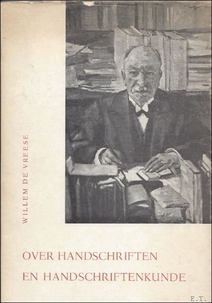Over handschriften en handschriftkunde. Tien codicologische studien.