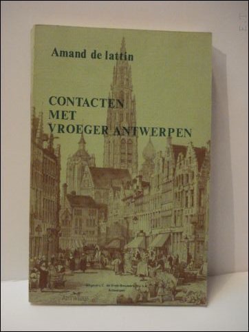 CONTACTEN MET VROEGER ANTWERPEN.