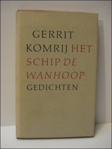 schip De Wanhoop - Gedichten 1964-1979
