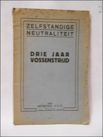 Zelfstandige neutraliteit, drie jaar Vossenstrijd