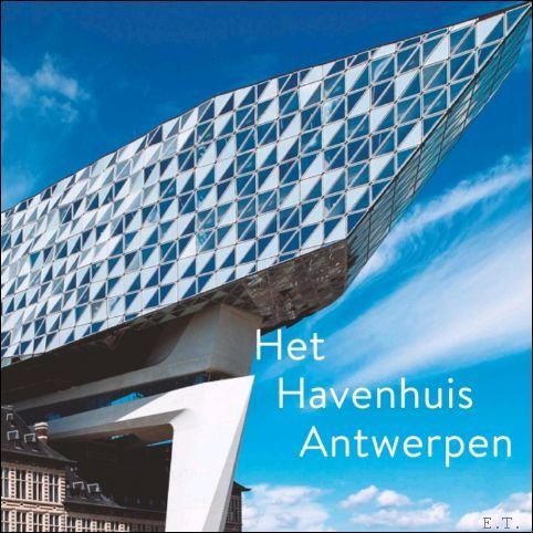 Havenhuis Antwerpen. Zaha Hadid Architects. Met gratis postkaart !