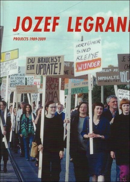 Jozef Legrand Projects 1989-2009. Home sweet home.